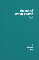 The Art of Awareness: A Handbook on Epistemics and General Semantics 0965103706 Book Cover