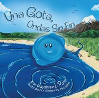 Una Gota, Ondas Sin Fin 1956364048 Book Cover