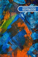 Inspirational notebook: Lined Notebook Journal - Blue and Brown Abstract Painting - 120 Pages - Large (6x9 inches) 165672457X Book Cover