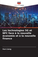 Les technologies 5G et NFC face à la nouvelle économie et à la nouvelle finance 6205381265 Book Cover