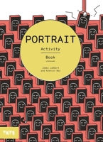 Portrait: An Art Activity Book 1849764549 Book Cover