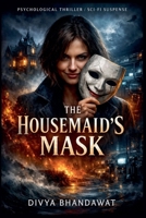 The Housemaid's Mask B0GKD39HBW Book Cover
