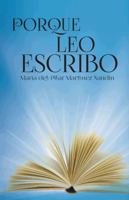 Porque Leo Escribo 1463373635 Book Cover