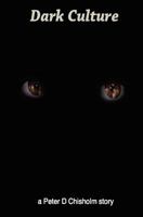 Dark Culture 1463567243 Book Cover