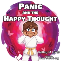 Panic and the Happy Thought B0C5R3GQSV Book Cover