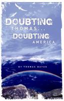 Doubting Thomas...Doubting America 1436307414 Book Cover