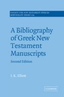 A Bibliography of Greek New Testament Manuscripts 0521018943 Book Cover