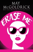 Erase Me 1960330233 Book Cover