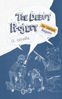 The Debut Project 1068767758 Book Cover
