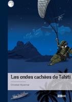 Les ondes cachées de Tahiti 234236864X Book Cover