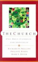 The Church: One, Holy, Catholic, and Apostolic 0875526144 Book Cover