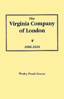 The Virginia Company of London, 1606-1624 0806345551 Book Cover