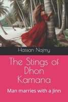 The Stings of Dhon Kamana: Man marries with a Jinn B0CVC5DKTP Book Cover