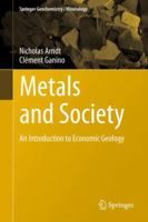 Metals and Society: An Introduction to Economic Geology 331917231X Book Cover