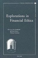 Explorations in Financial Ethics 9042908122 Book Cover