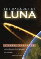The Railguns of Luna 1491714778 Book Cover