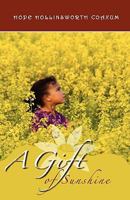 A Gift of Sunshine 0615316298 Book Cover