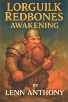 Lorguilk Redbones Awakening B0F9WQG6VC Book Cover