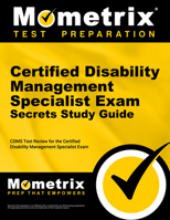 Certified Disability Management Specialist Exam Secrets Study Guide: CDMS Test Review for the Certified Disability Management Specialist Exam 1609712951 Book Cover