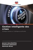 Gestion intelligente des crises (French Edition) 6209348203 Book Cover