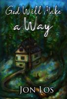 God Will Make a Way: An Autobiography 0999740458 Book Cover