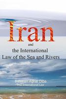Iran and the International Law of the Seas and Rivers 1461009960 Book Cover