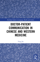 Doctor-patient Communication in Chinese and Western Medicine 036775309X Book Cover