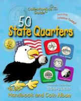 50 State Quarters: Handbook and Coin Album 1888914955 Book Cover