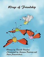 Wings of Friendship 1426953453 Book Cover