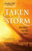 Taken By Storm (Harlequin Signature Select - Collection) 0373285361 Book Cover