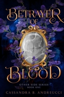 Betrayer of Blood (Other Side Series) 0645389900 Book Cover
