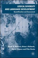 Lexical Diversity and Language Development: Quantification and Assessment 1403902313 Book Cover