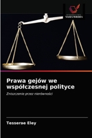 Prawa gejów we wspólczesnej polityce 6203338842 Book Cover