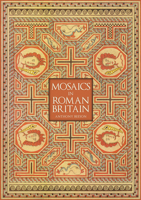 Mosaics in Roman Britain 144568988X Book Cover