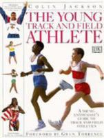 Young Track and Field Athlete 0789404745 Book Cover