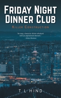 Friday Night Dinner Club: Killer Construction 103911802X Book Cover