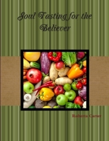 Soul Fasting for the Believer 0359499996 Book Cover