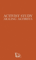 Activist Study – Araling Aktibista 2491182327 Book Cover