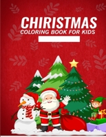 Christmas Coloring Book for Kids: Fun Holiday Images paperback christmas books for kids. B09L4Z5DMV Book Cover