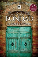 Puertas de Bondad: la Kabalá del Mesías (Spanish Edition) B089HZCG9F Book Cover