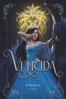 Vencida (Sinergia) (Spanish Edition) B0F62VSZX7 Book Cover