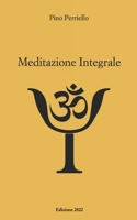 Meditazione Integrale 1514733153 Book Cover