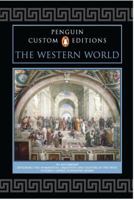 Penguin Custom Editions, The Western World, Volume I, for Exploring the Humanities, Volume 1 0132388294 Book Cover