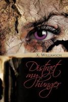 Distract My Hunger 1617644692 Book Cover