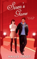 Siren's Game - Love in the Spotlight: A Spicy Fake Dating Romance (Siren's Duet) 3692100159 Book Cover