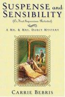 Suspense and Sensibility or, First Impressions Revisited 076531844X Book Cover