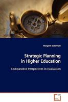 Strategic Planning in Higher Education: Comparative Perspectives in Evaluation 3639126734 Book Cover