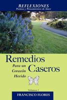 Reflexiones: Remedios Caseros Para Un Corazon Herido 1465335471 Book Cover