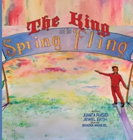 The King and the Spring Fling 0578783924 Book Cover
