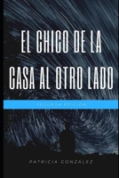 El chico de la casa al otro lado 1533643334 Book Cover